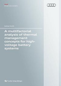 Cover image for A multifactorial analysis of thermal management concepts for high-voltage battery systems