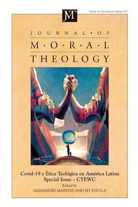 Cover image for Journal of Moral Theology, Volume 10, Special Issue 2