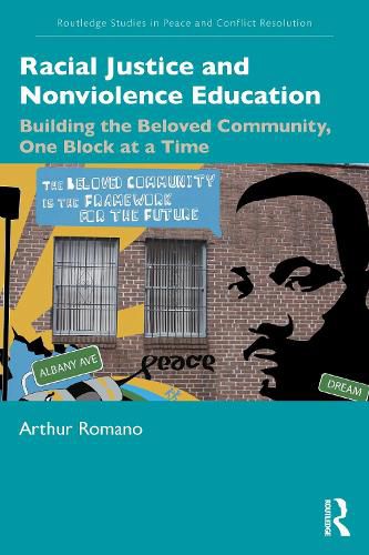 Cover image for Racial Justice and Nonviolence Education: Building the Beloved Community, One Block at a Time