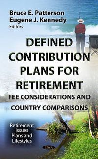 Cover image for Defined Contribution Plans for Retirement: Fee Considerations & Country Comparisons