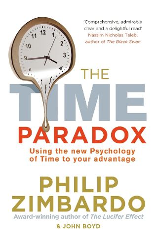 Cover image for The Time Paradox: Using the New Psychology of Time to Your Advantage