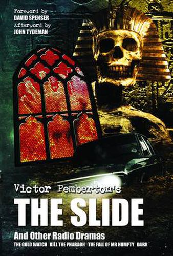 Victor Pemberton's The Slide (And Other Radio Dramas)