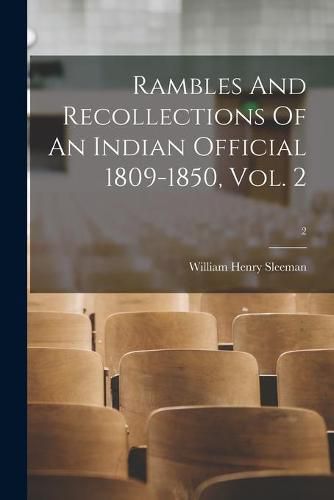 Cover image for Rambles And Recollections Of An Indian Official 1809-1850, Vol. 2; 2