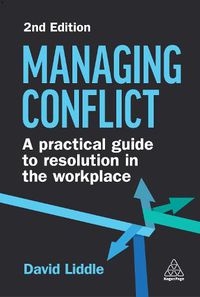 Cover image for Managing Conflict: A Practical Guide to Resolution in the Workplace