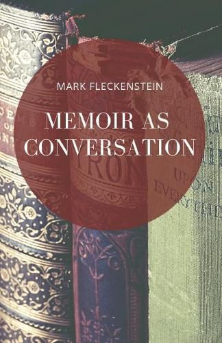 Cover image for Memoir as Conversation