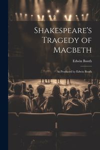 Cover image for Shakespeare's Tragedy of Macbeth