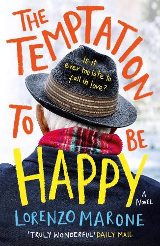 Cover image for The Temptation to Be Happy: The International Bestseller