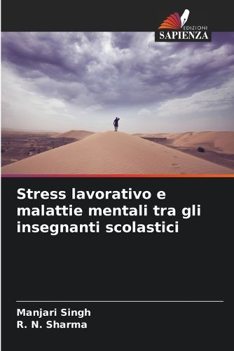 Cover image for Stress lavorativo e malattie mentali tra gli insegnanti scolastici