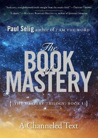 Cover image for The Book of Mastery: The Master Trilogy: Book I