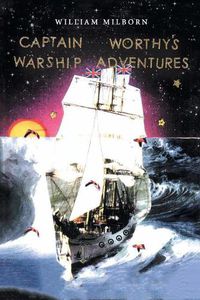 Cover image for Captain Worthy's Warship Adventures