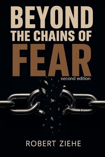 Cover image for Beyond the Chains of Fear - second edition