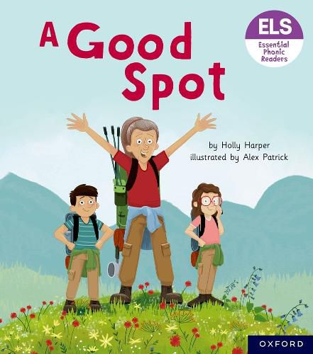 Cover image for Essential Letters and Sounds: Essential Phonic Readers: Oxford Reading Level 4: A Good Spot