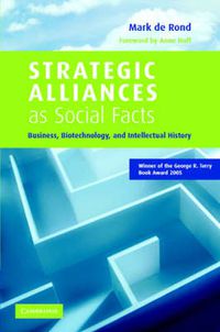 Cover image for Strategic Alliances as Social Facts: Business, Biotechnology, and Intellectual History