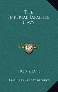 Cover image for The Imperial Japanese Navy