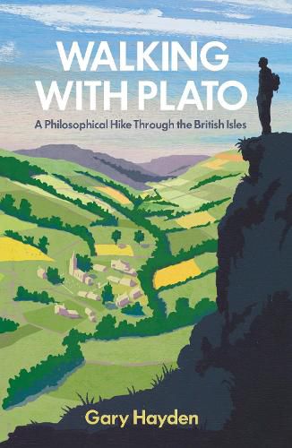 Cover image for Walking With Plato: A Philosophical Hike Through the British Isles