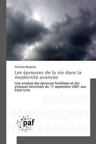 Cover image for Les epreuves de la vie dans la modernite avancee