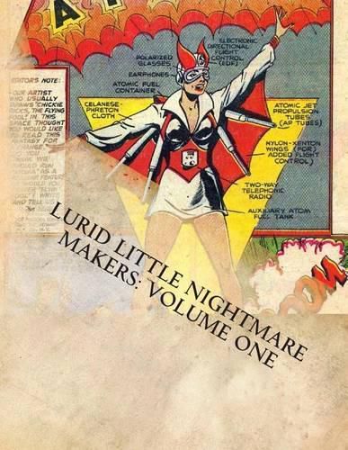 Cover image for Lurid Little Nightmare Makers: Volume One: Comics from the Golden Age