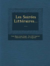 Cover image for Les Soirees Litteraires......