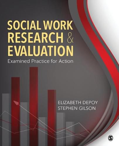 Cover image for Social Work Research and Evaluation: Examined Practice for Action