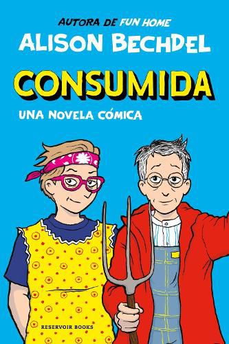 Cover image for Consumida / Spent: a Comic Novel