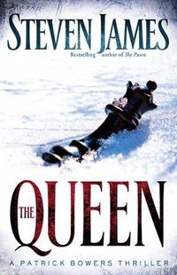 Cover image for The Queen - A Patrick Bowers Thriller