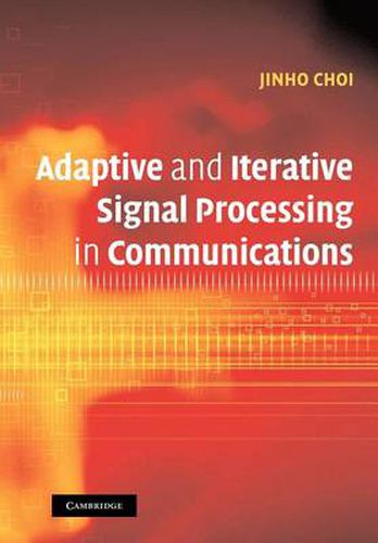 Cover image for Adaptive and Iterative Signal Processing in Communications