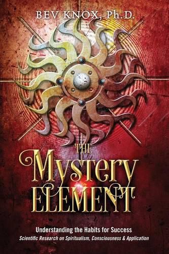 Cover image for The Mystery Element: Understanding the Habits of Success