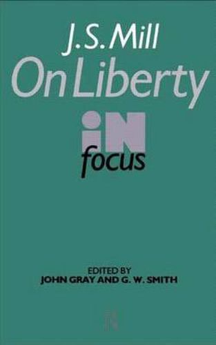 Cover image for J.S. MILL ON LIBERTY in focus