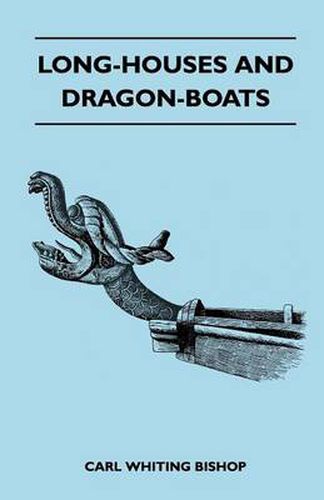 Cover image for Long-Houses and Dragon-Boats