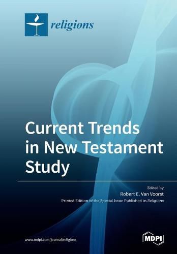 Cover image for Current Trends in New Testament Study