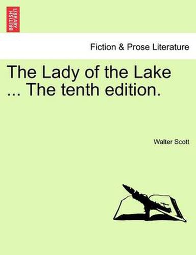 Cover image for The Lady of the Lake ... the Tenth Edition.