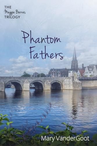 Cover image for Phantom Fathers: The Maggie Barnes Trilogy