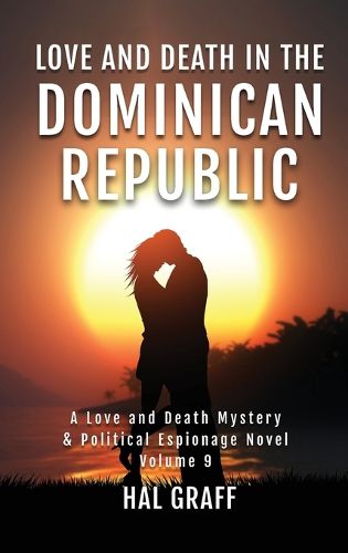 Cover image for Love and Death in the Dominican Republic