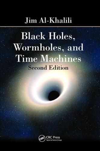 Cover image for Black Holes, Wormholes and Time Machines