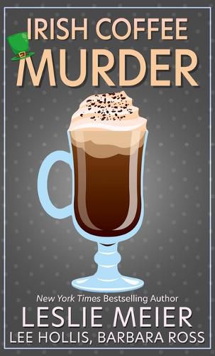 Cover image for Irish Coffee Murder