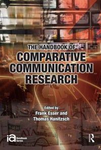 Cover image for The Handbook of Comparative Communication Research