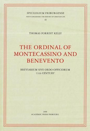 Cover image for The Ordinal of Montecassino and Benevento: Breviarium Sive Ordo Offociorum 11th Century