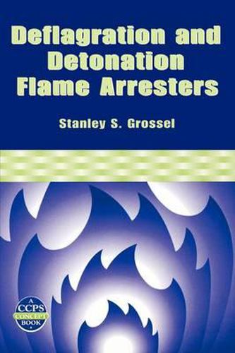 Cover image for Deflagration and Detonation of Flame Arrestors