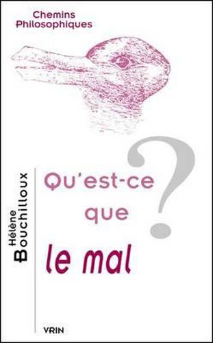 Cover image for Qu'est-Ce Que Le Mal?