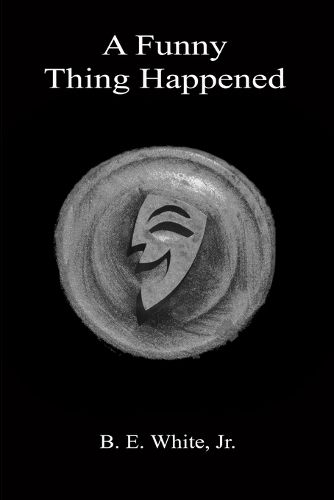 Cover image for A Funny Thing Happened