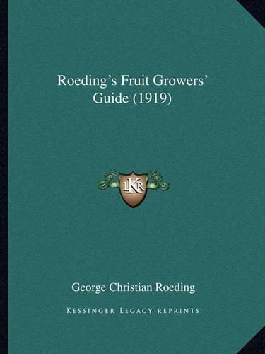 Cover image for Roeding's Fruit Growers' Guide (1919)