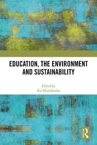 Cover image for Education, the Environment and Sustainability