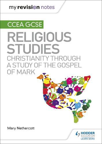 Cover image for My Revision Notes CCEA GCSE Religious Studies: Christianity through a Study of the Gospel of Mark