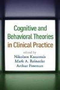 Cover image for Cognitive and Behavioral Theories in Clinical Practice
