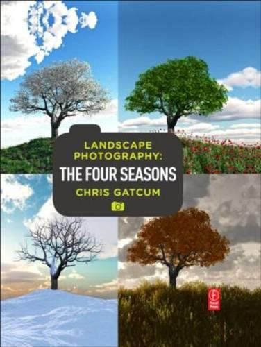 Landscape Photography: Four Seasons