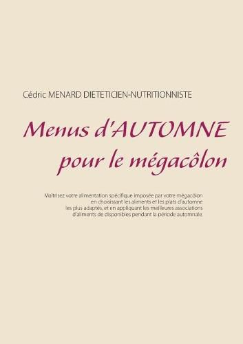 Menus d'automne pour le megacolon