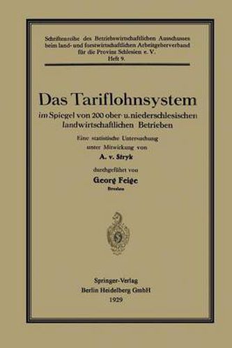 Cover image for Das Tariflohnsystem Im Spiegel Von 200 Ober- U. Niederschlesischen Landwirtschaftlichen Betrieben