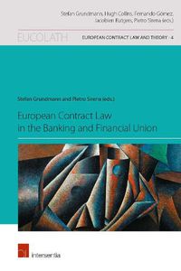 Cover image for European Contract Law in the Banking and Financial Union, Volume 4