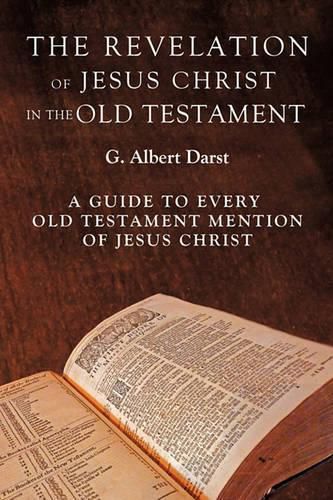 Cover image for The Revelation of Jesus Christ in the Old Testament