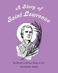 Cover image for A Story of Saint Lawrence